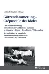 Goetzendaemmerung - Crépuscule des Idoles cover