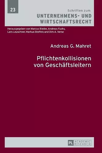 Pflichtenkollisionen von Geschaeftsleitern cover