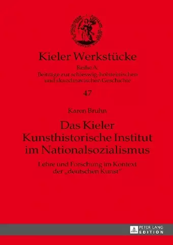 Das Kieler Kunsthistorische Institut im Nationalsozialismus cover