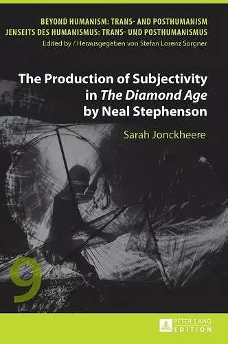 The Production of Subjectivity in «The Diamond Age» by Neal Stephenson cover