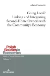 Going Local? Linking and Integrating Second-Home Owners with the Community’s Economy cover