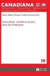 Transculture, Société Et Savoirs Dans Les Amériques cover