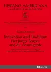 Innovation Und Tradition: Der Junge Borges Und Die Avantgarde cover