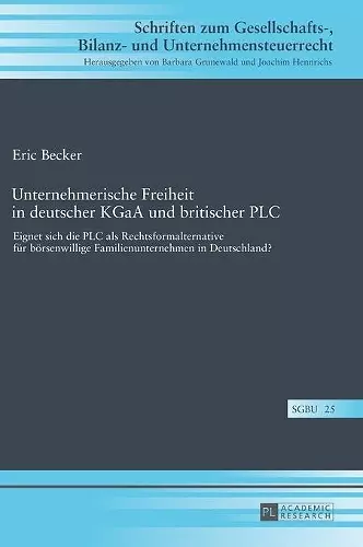 Unternehmerische Freiheit in Deutscher Kgaa Und Britischer PLC cover