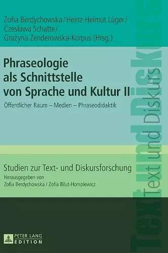 Phraseologie als Schnittstelle von Sprache und Kultur II cover