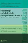 Phraseologie als Schnittstelle von Sprache und Kultur II cover