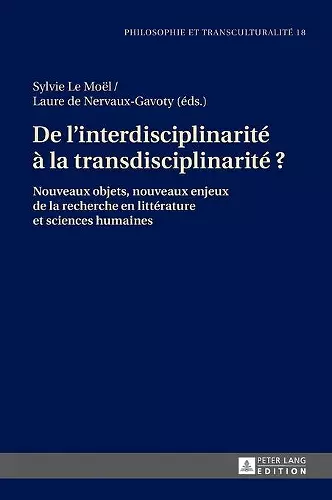 De l'interdisciplinarit� � la transdisciplinarit� ? cover