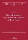 Linguistic Metonymy: Implicitness and Co-Activation of Mental Content cover