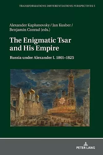 The Enigmatic Tsar and His Empire cover