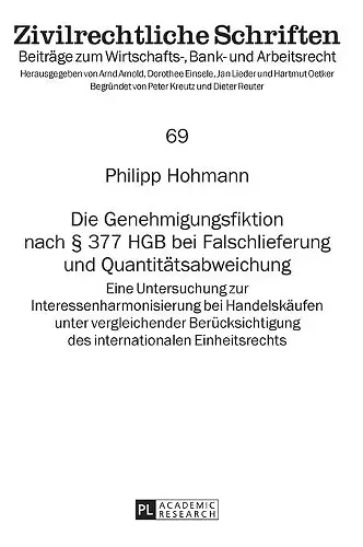 Die Genehmigungsfiktion nach � 377 HGB bei Falschlieferung und Quantitaetsabweichung cover