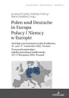 Polen und Deutsche in Europa Polacy i Niemcy w Europie cover