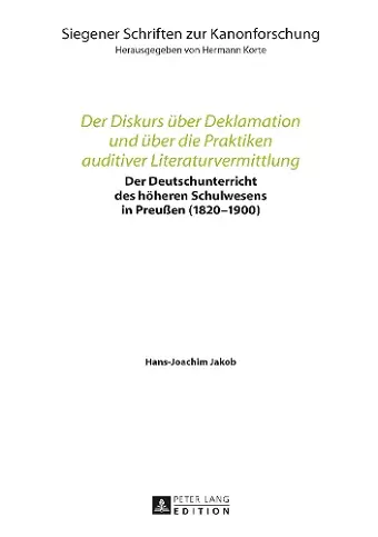 Der Diskurs ueber Deklamation und ueber die Praktiken auditiver Literaturvermittlung cover