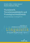 Translatorik, Translationsdidaktik und Fremdsprachendidaktik cover