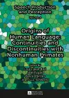 Origins of Human Language: Continuities and Discontinuities with Nonhuman Primates cover