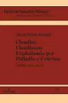 Claudius Claudianus. L'epitalamio per Palladio e Celerina cover