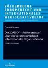 Der "Dario" - Artikelentwurf Ueber Die Verantwortlichkeit Internationaler Organisationen cover