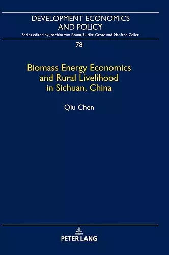 Biomass Energy Economics and Rural Livelihood in Sichuan, China cover