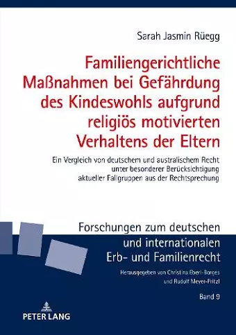 Familiengerichtliche Maßnahmen bei Gefaehrdung des Kindeswohls aufgrund religioes motivierten Verhaltens der Eltern cover