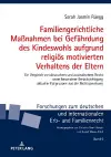 Familiengerichtliche Maßnahmen bei Gefaehrdung des Kindeswohls aufgrund religioes motivierten Verhaltens der Eltern cover