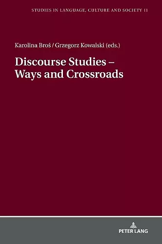 Discourse Studies – Ways and Crossroads cover