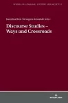 Discourse Studies – Ways and Crossroads cover