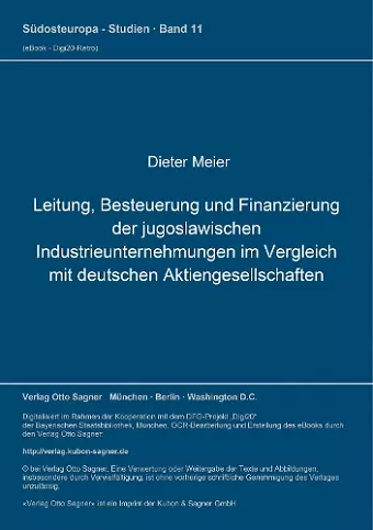 Leitung, Besteuerung Und Finanzierung Der Jugoslawischen Industrieunternehmungen Im Vergleich Mit Deutschen Aktiengesellschaften cover