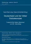 Deutschland Und Die Voelker Suedosteuropas. Festschrift Fuer Walter Althammer Zum 65. Geburtstag cover