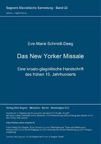 Das New Yorker Missale. Eine Kroato-Glagolitische Handschrift Des Fruehen 15. Jahrhunderts. Kritische Edition cover