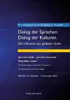 4. Internationale virtuelle Konferenz der Ukrainistik. Dialog der Sprachen - Dialog der Kulturen. Die Ukraine aus globaler Sicht cover