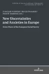 New Uncertainties and Anxieties in Europe cover