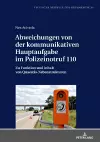 Abweichungen von der kommunikativen Hauptaufgabe im Polizeinotruf 110 cover