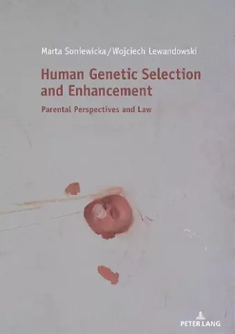 Human Genetic Selection and Enhancement cover