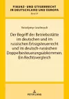 Der Begriff der Betriebsstaette im deutschen und im russischen Ertragsteuerrecht und im deutsch-russischen Doppelbesteuerungsabkommen. Ein Rechtsvergleich cover