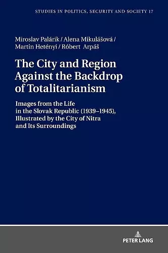 The City and Region Against the Backdrop of Totalitarianism cover