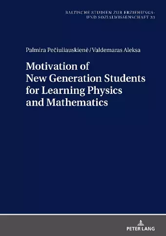 Motivation of New Generation Students for Learning Physics and Mathematics cover