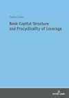 Bank Capital Structure and Procyclicality of Leverage cover