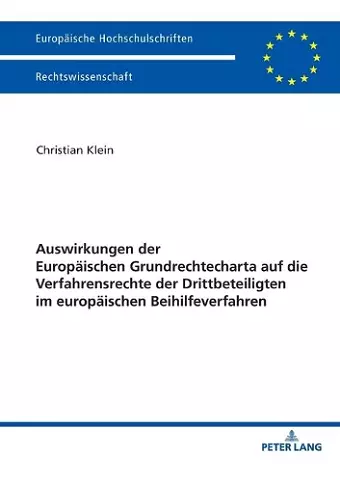 Auswirkungen der Europaeischen Grundrechtecharta auf die Verfahrensrechte der Drittbeteiligten im europaeischen Beihilfeverfahren cover