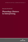 Phonology Matters in Interpreting cover
