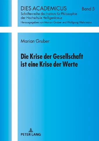 Die Krise der Gesellschaft ist eine Krise der Werte cover