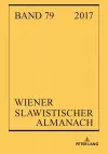 Wiener Slawistischer Almanach Band 79/2017 cover