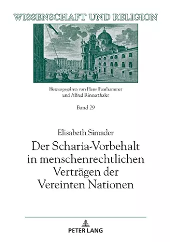 Der Scharia-Vorbehalt in menschenrechtlichen Vertraegen der Vereinten Nationen cover