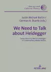 We Need to Talk About Heidegger cover