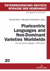 Pluricentric Languages and Non-Dominant Varieties Worldwide cover