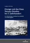 Orange und das Haus Nassau-Oranien im 17. Jahrhundert cover