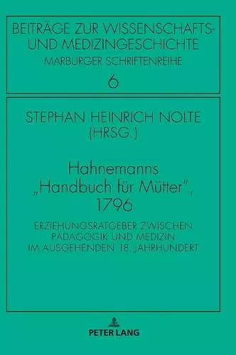 Hahnemanns Handbuch fuer Muetter, 1796 cover