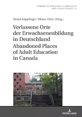 Verlassene Orte der Erwachsenenbildung in Deutschland / Abandoned Places of Adult Education in Canada cover