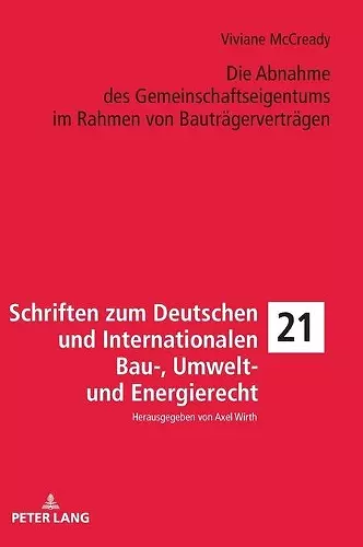 Die Abnahme des Gemeinschaftseigentums im Rahmen von Bautraegervertraegen cover