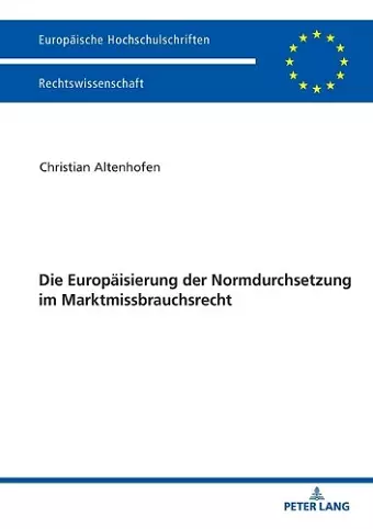 Die Europaeisierung der Normdurchsetzung im Marktmissbrauchsrecht cover