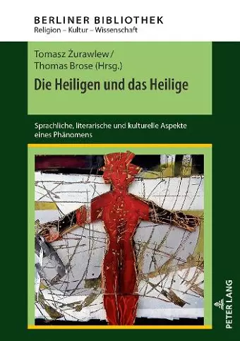 Die Heiligen und das Heilige cover