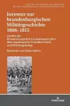 Inventar zur brandenburgischen Militaergeschichte 1806-1815 cover